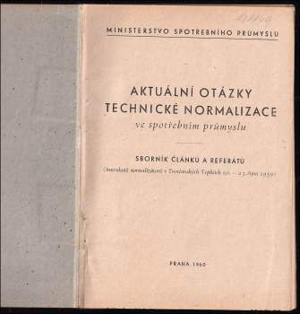 Aktuální otázky technické normalizace ve spotřebním průmyslu