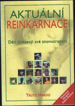Aktuální reinkarnace