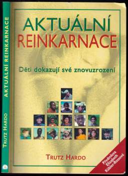 Trutz Hardo: Aktuální reinkarnace