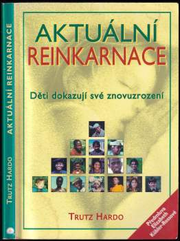 Trutz Hardo: Aktuální reinkarnace