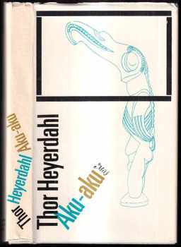 Thor Heyerdahl: Aku-aku