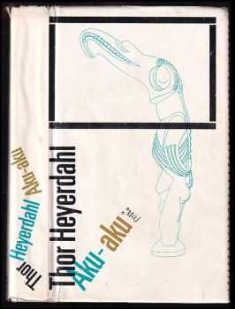 Aku-aku : tajemství Velikonočního ostrova - Thor Heyerdahl (1970, Mladá fronta) - ID: 837420