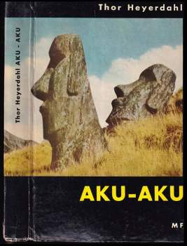 Thor Heyerdahl: Aku-Aku