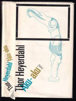 Thor Heyerdahl: Aku-aku