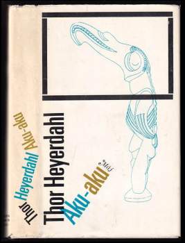 Thor Heyerdahl: Aku-aku
