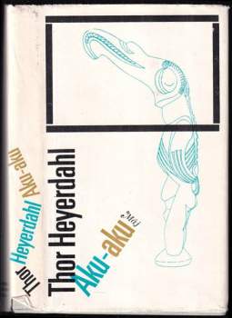 Thor Heyerdahl: Aku-aku
