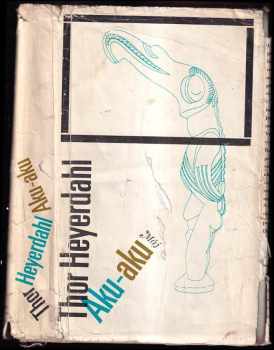 Aku-aku : tajemství Velikonočního ostrova - Thor Heyerdahl (1970, Mladá fronta) - ID: 721821
