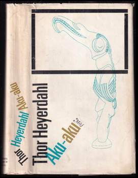 Aku-aku : tajemství Velikonočního ostrova - Thor Heyerdahl (1970, Mladá fronta) - ID: 777877