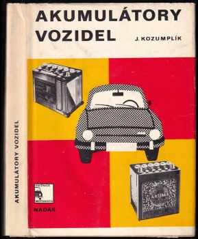 Akumulátory vozidel - Josef Kozumplík (1977, Nadas) - ID: 731096