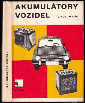 Josef Kozumplík: Akumulátory vozidel