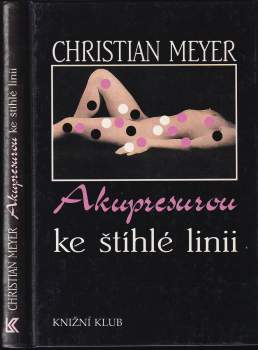 Akupresurou ke štíhlé linii