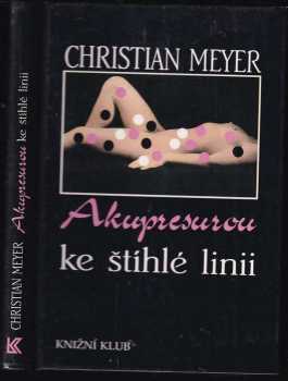 Akupresurou ke štíhlé linii