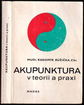 Akupunktura v teorii a praxi
