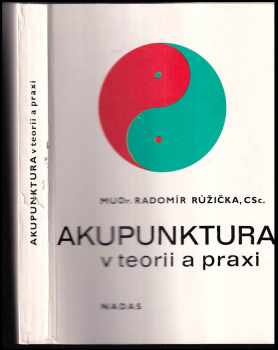 Akupunktura v teorii a praxi