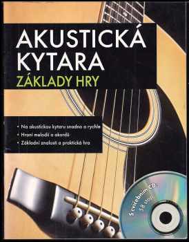 Akustická kytara : základní kurz s CD