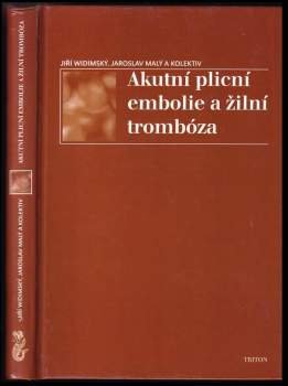 Jiří Widimský: Akutní plicní embolie a žilní trombóza
