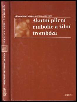 Akutní plicní embolie a žilní trombóza