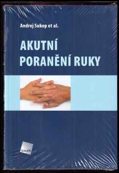 Akutní poranění ruky