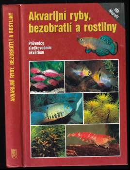 Claus Schaefer: Akvarijní ryby, bezobratlí a rostliny