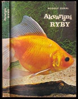 Rudolf Zukal: Akvarijní ryby