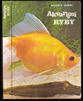 Rudolf Zukal: Akvarijní ryby