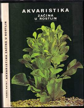 Karel Rataj: Akvaristika začíná u rostlin