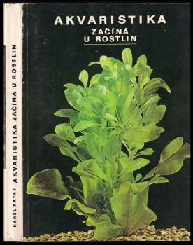 Akvaristika začíná u rostlin