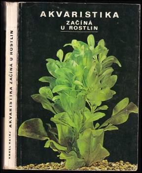 Akvaristika začíná u rostlin
