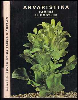 Akvaristika začíná u rostlin