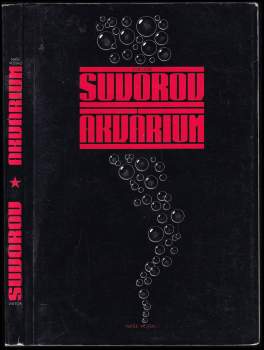 Viktor Andrejevič Suvorov: Akvárium