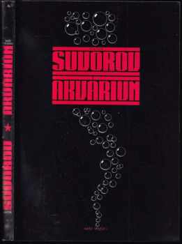 Viktor Andrejevič Suvorov: Akvárium