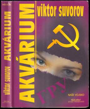 Viktor Andrejevič Suvorov: Akvárium