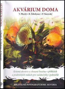 Akvárium doma : krásná akvária a okrasné bazény v příbězích a praktických radách pro začátečníky i pokročilé