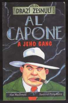 Al Capone a jeho gang - Alan MacDonald (2003, Egmont) - ID: 607514