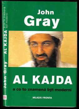 Al Kajda a co to znamená být moderní