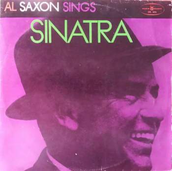 Al Saxon: Al Saxon Sings Sinatra