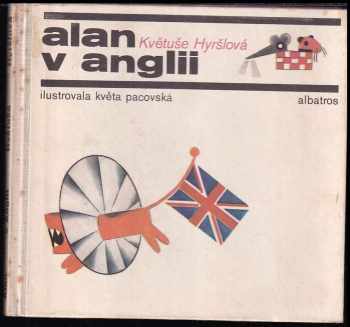 Květuše Hyršlová: Alan v Anglii