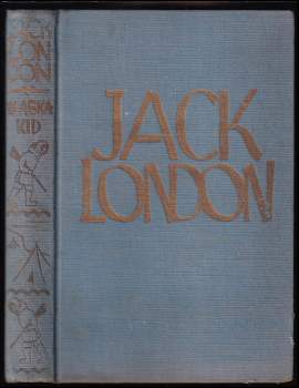 Jack London: Alaska-Kid