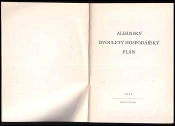 Enver Hoxha: Albánský dvouletý hospodářský plán
