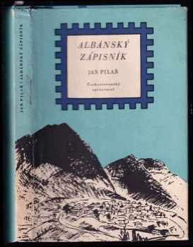 Jan Pilař: Albánský zápisník