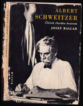 Josef Balcar: Albert Schweitzer