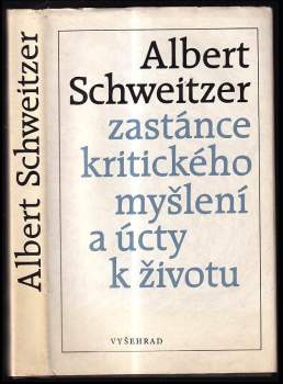 Albert Schweitzer - zastánce kritického myšlení a úcty k životu