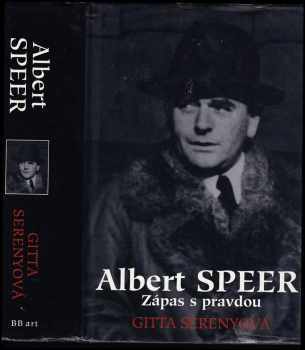 Albert Speer: Zápas s pravdou