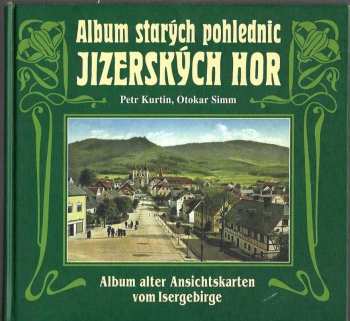 Album starých pohlednic Jizerských hor : Album alter Ansichtskarten vom Isergebirge (1998, Nakladatelství 555) - ID: 797863