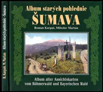 Album starých pohlednic - Šumava