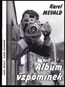 Karel Mevald: Album vzpomínek