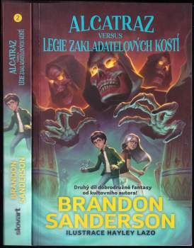 Brandon Sanderson: Alcatraz versus legie zakladatelových kostí