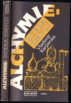 Alchymie, dcera omylu