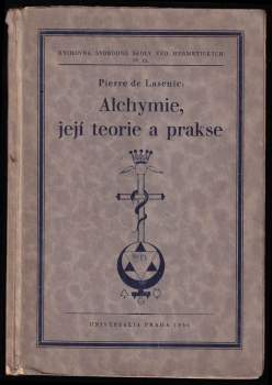 Alchymie, její teorie a prakse