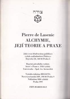 Pierre de Lasenic: Alchymie, její teorie a praxe